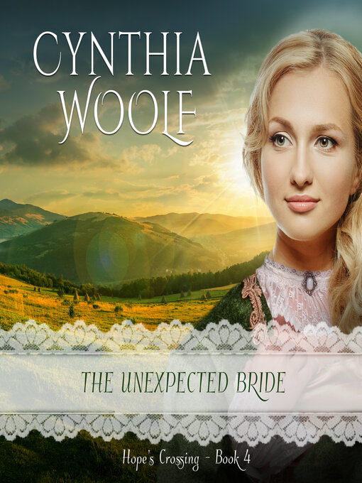 Title details for The Unexpected Bride by Cynthia Woolf - Available